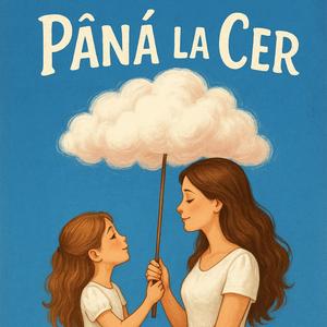 Până la Cer (feat. Dayana)