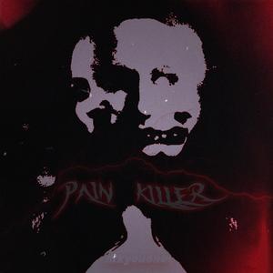 PAIN KILLER