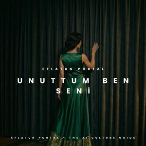 Unuttum Ben Seni