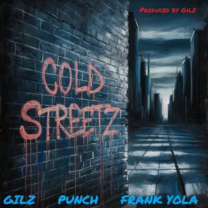 Cold Streetz (feat. Punch & Frank Yola)
