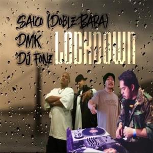 Lockdown (feat. Saico, Weisahh & Dj Fonz)