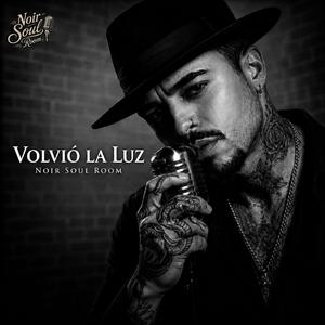 Volvió la Luz (Soul Blues)