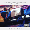 OG J-WAY - Up Up Anway