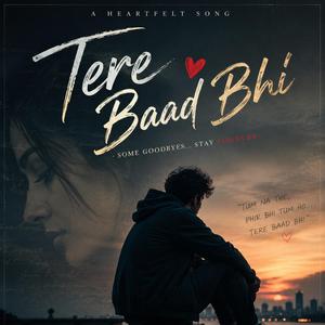 Tere Baad Bhi