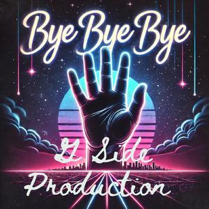 Bye Bye Bye