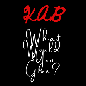 What Would You Give ?