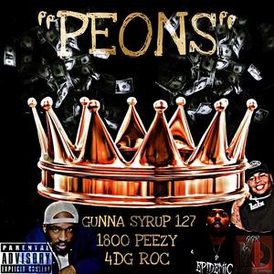PEONS (feat. 1800 Peezy & 4DG Roc)