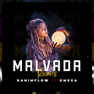 Malvada Remix