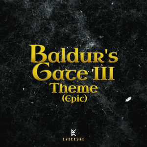 Baldur's Gate 3 Theme (Epic)