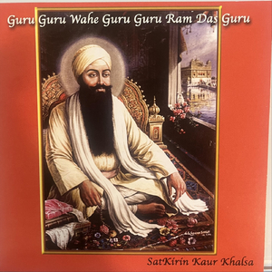 Guru Guru Wahe Guru Guru Ram Das Guru