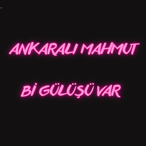 Bi Gülüşü Var
