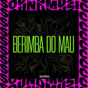 BERIMBA DO MAU