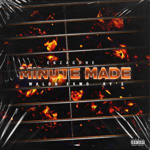 Minute Made (feat. Walon, Esmo & Ry's)