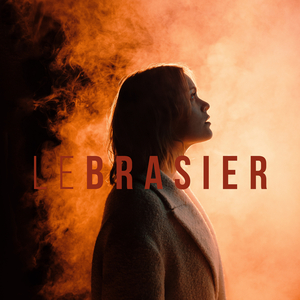 Le brasier (Édit Radio)