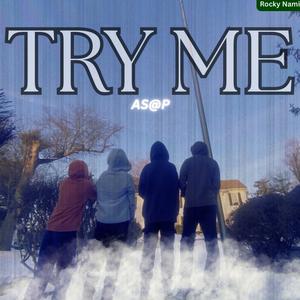 Try Me