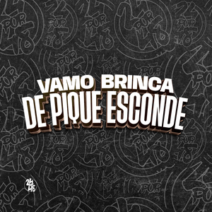 Vamo Brinca de Pique Esconde