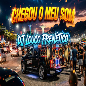 Chegou o Meu Som