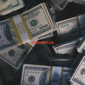 Abundancia (feat. Elezeta & Chyno)