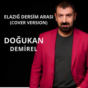 Doğukan Demirel (Elazığ Dersim Arası Cover Versiyon)