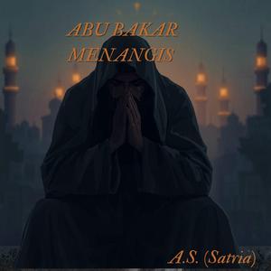 ABU BAKAR MENANGIS