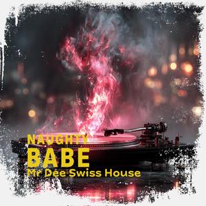 Naughty Babe (Alpine Mainstage Mix)