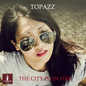 The City Is on Fire (Radio Edit)