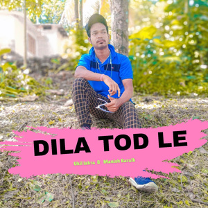 Dila Tod le (Romantic Nagpuri Song)