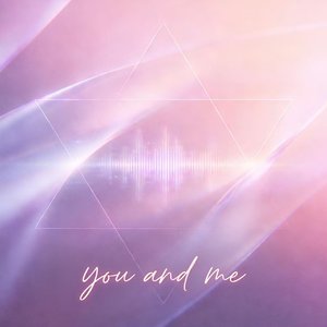 You And Me