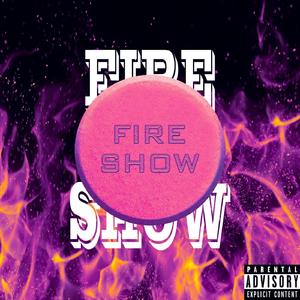 Fire Show (Prod DJ Use)