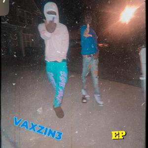 EP (feat. VAXZIN3)