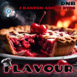 FLAVOUR (feat. DJ RYDE + MC J BANTON)