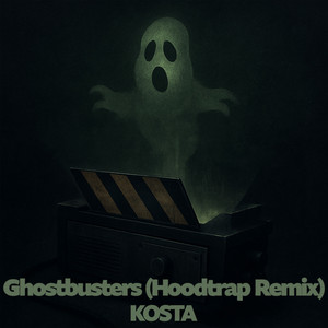 Ghostbusters (Hoodtrap Remix)