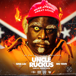 Uncle Ruckus (feat. Big Yavo)
