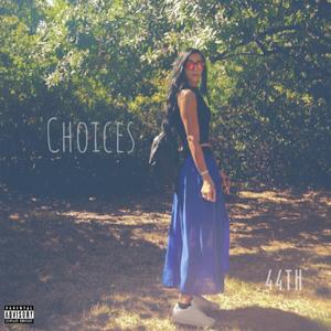 Choices (feat. Globeats)