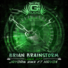 Brian Brainstorm - Lock Off (Jaydan Remix)