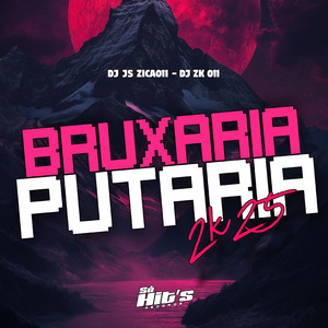 Bruxaria Putaria 2k25