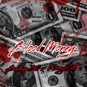 Blood Money (feat. MoneySet)