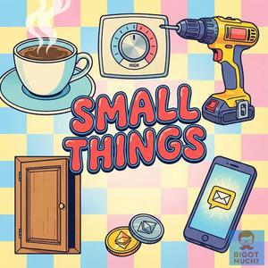 Small Things (The Clique Theatrical Show Version)
