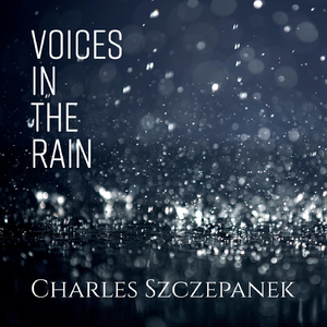 Voices in the Rain