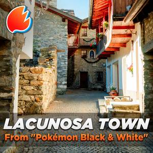 Lacunosa Town (From "Pokémon Black & White") (Arrangement)