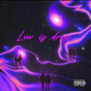 Luv is drug