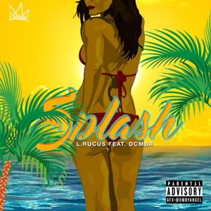 Splash (feat. Dcmbr)