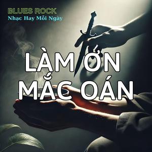 Làm Ơn Mắc Oán