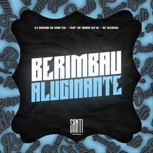 Berimbau Alucinante