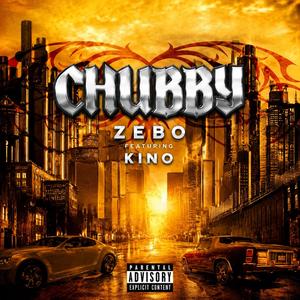 CHUBBY (feat. K!no)