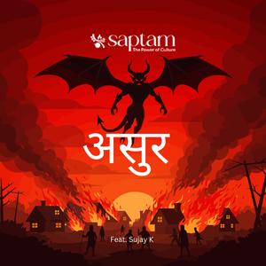 Asur (feat. Sujay K)