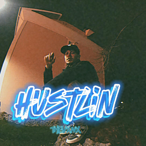 Hustlin