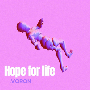 Hope for life