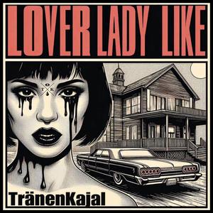 Lover Lady Like