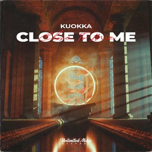 Close To Me